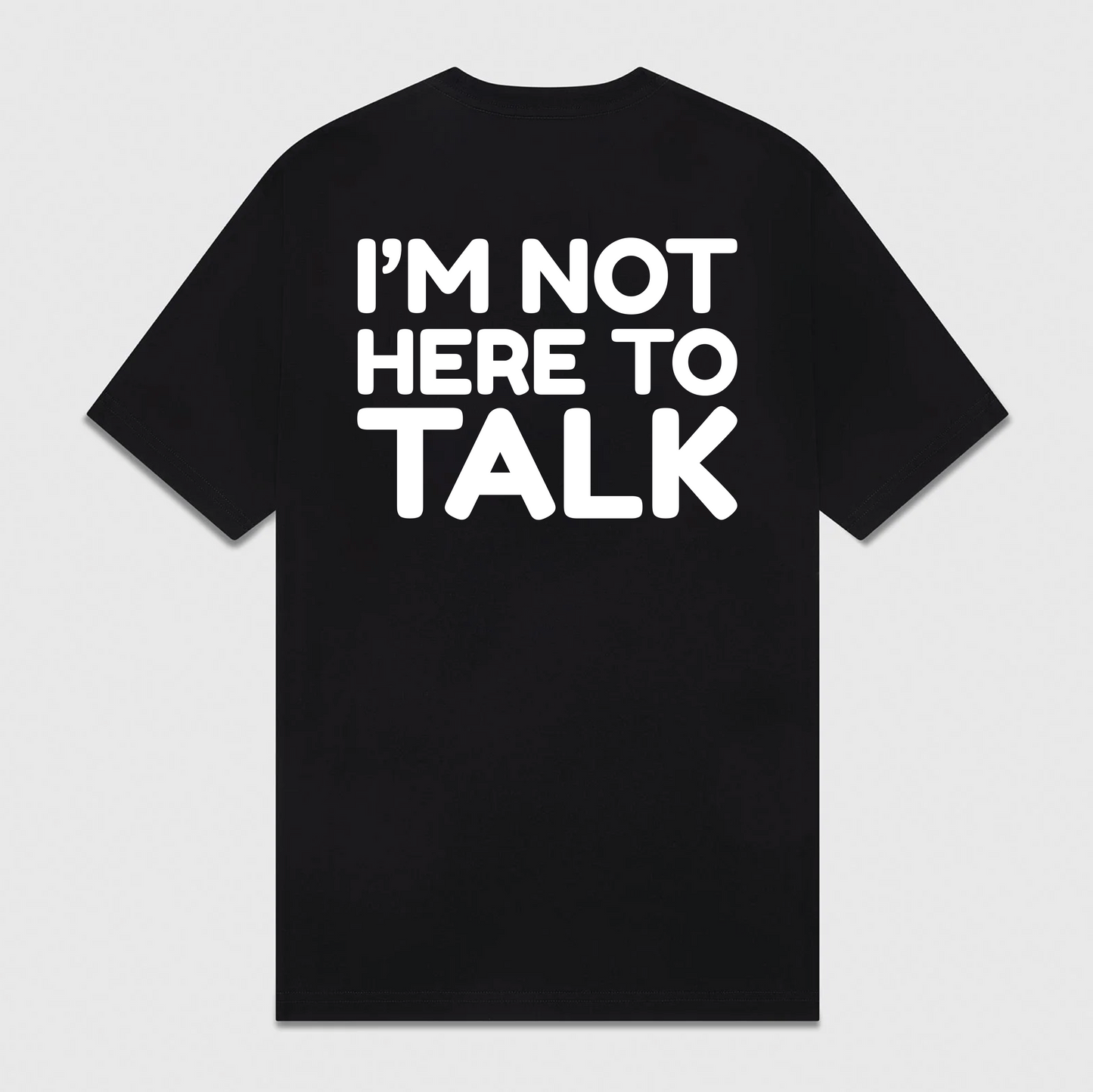 I'm Not T-Shirt